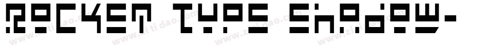 Rocket Type Shadow字体转换